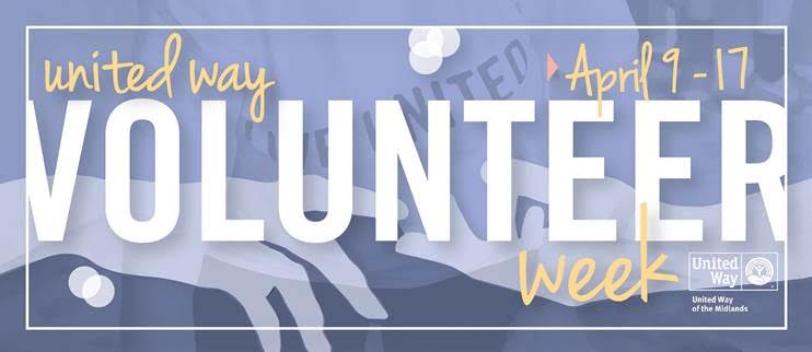 VOLUNTEER WEEK IS HERE:  United Way of the Midlands Volunteer Week April 9-17